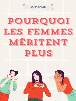 cover image of Pourquoi les Femmes Méritent Plus